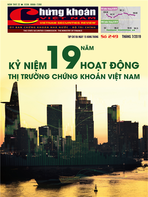 Tạp chí Chứng khoán số 249 - tháng 7/2019